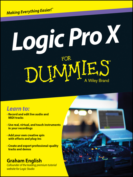 Title details for Logic Pro X for Dummies by Graham English - Available